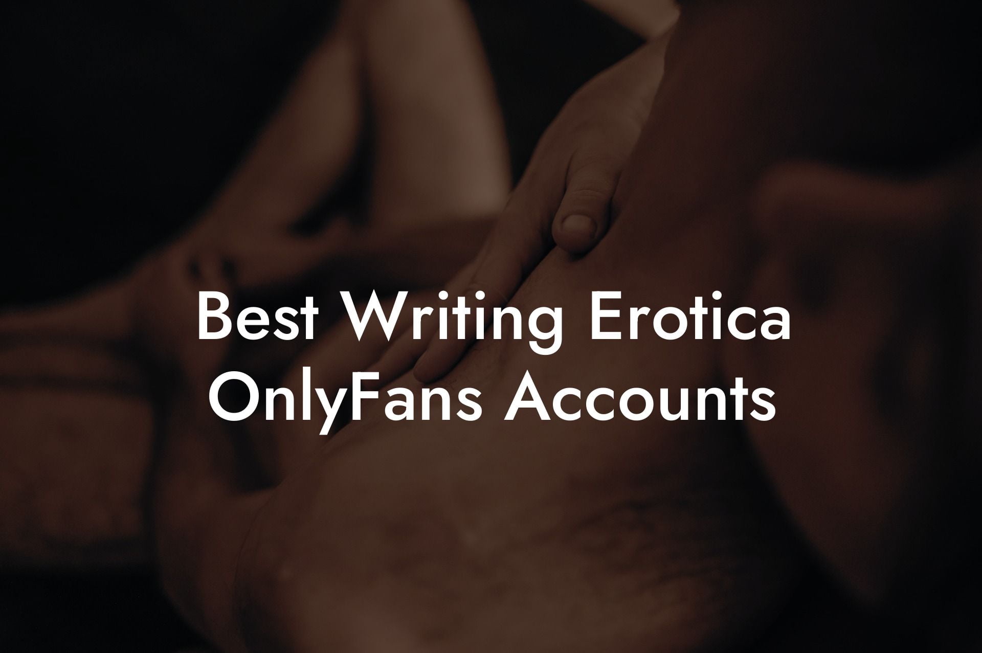 Best Writing Erotica OnlyFans Accounts