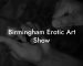 Birmingham Erotic Art Show