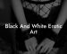 Black And White Erotic Art