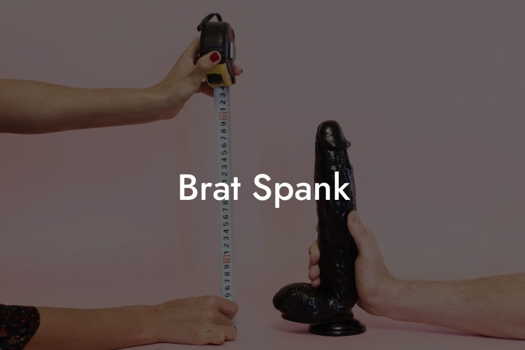 Brat Spank