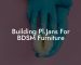 Building Pl.Jans For BDSM Furniture
