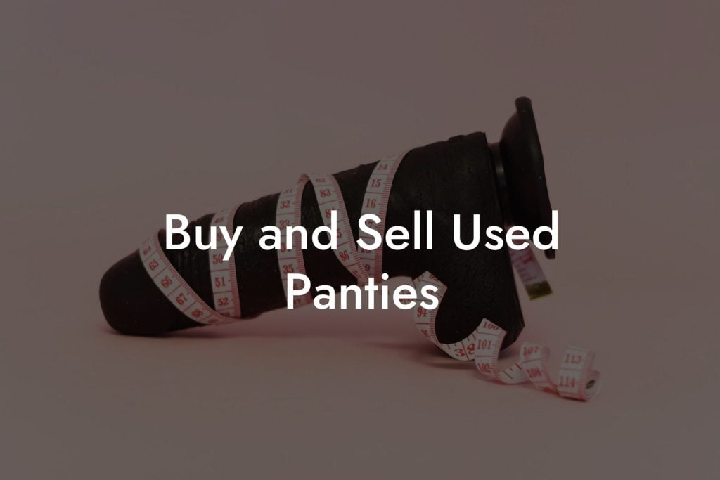 Buy and Sell Used Panties