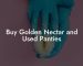 Buy Golden Nectar and Used Panties