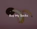 Buy My Socks