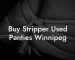 Buy Stripper Used Panties Winnipeg