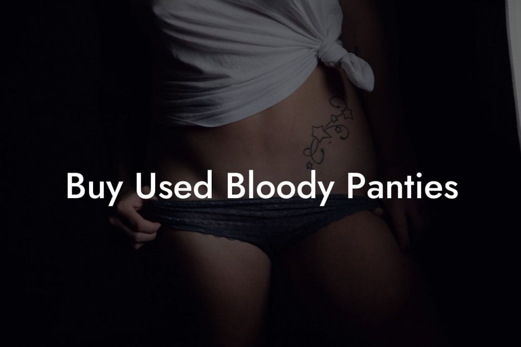 Buy Used Bloody Panties