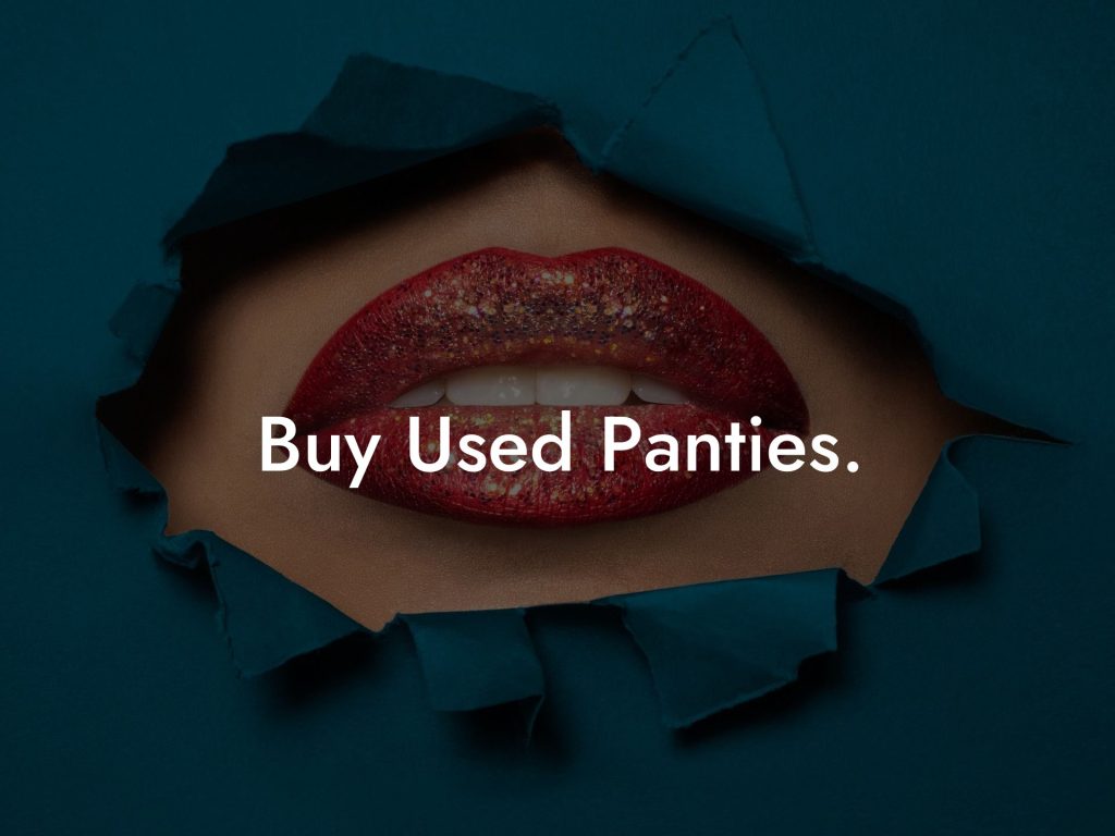 Buy Used Panties.