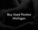 Buy Used Panties Michigan