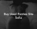 Buy Used Panties Site Sofia