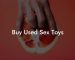 Buy Used Sex Toys