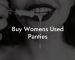 Buy Women’s Used Panties