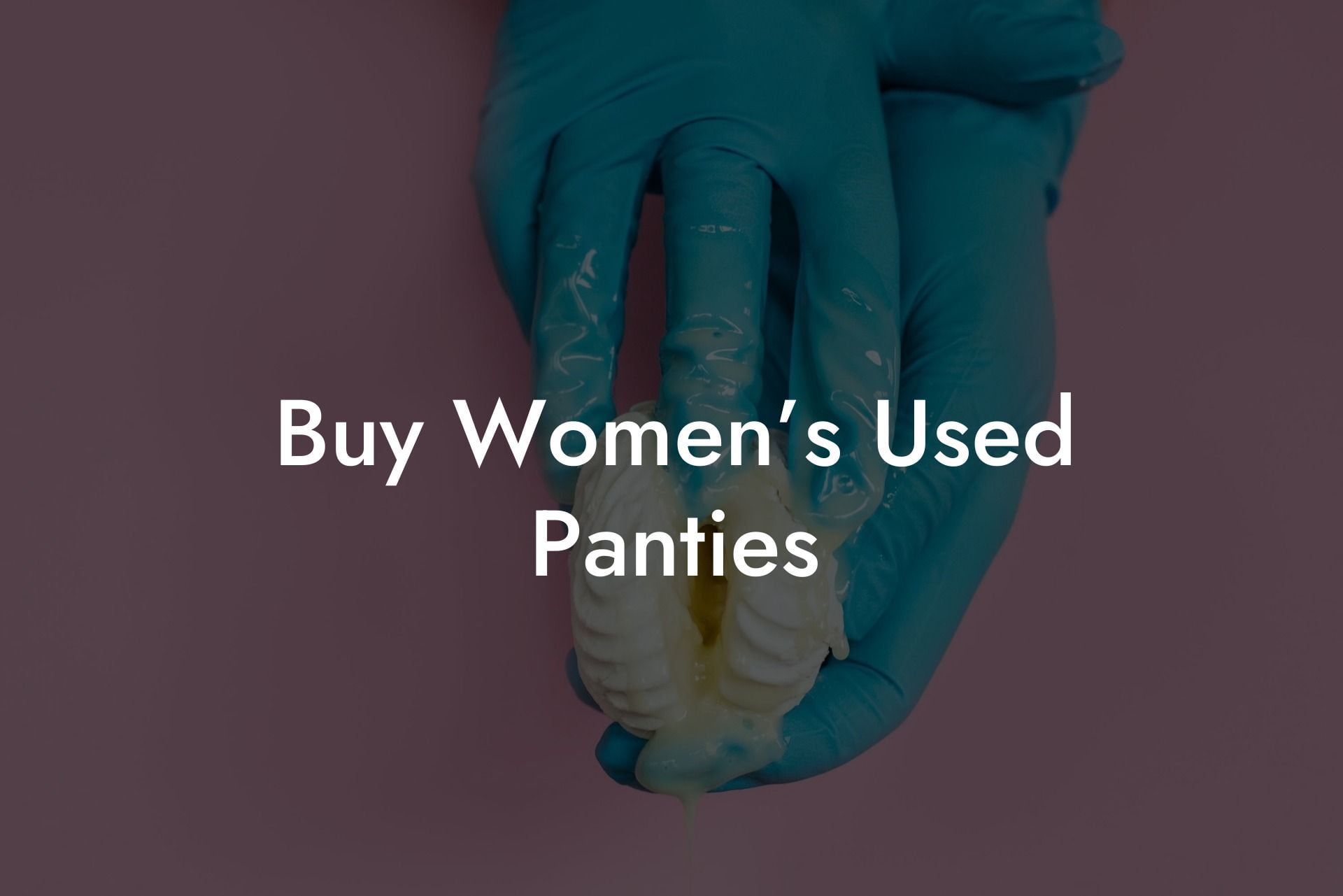 Buy Womens Used Panties