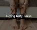 Buying Dirty Socks