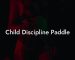 Child Discipline Paddle