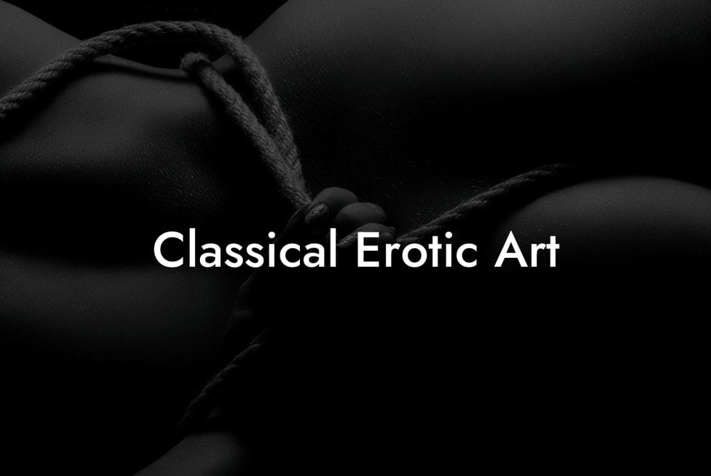 Classical Erotic Art