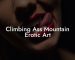 Climbing Ass Mountain Erotic Art
