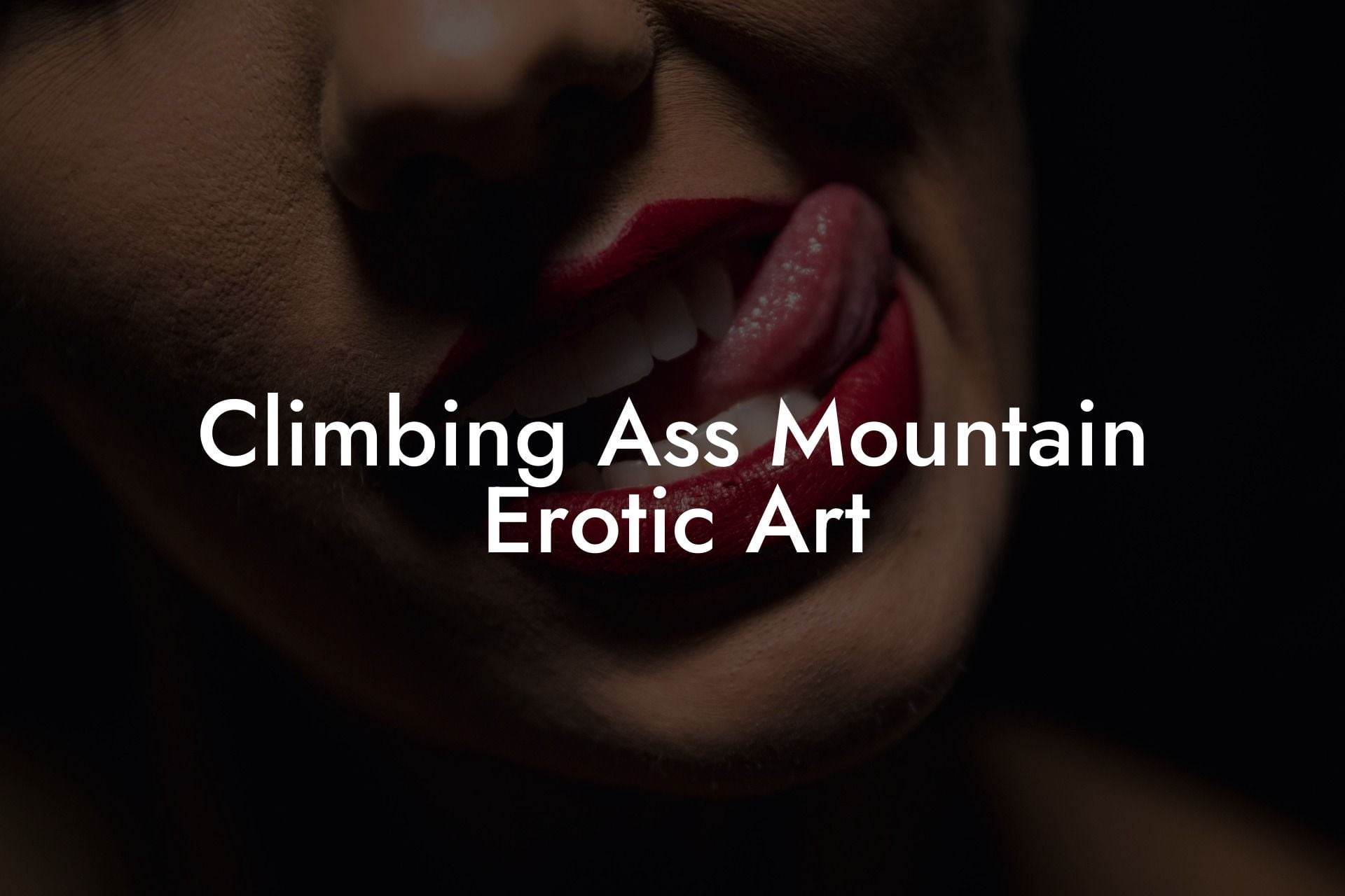 Climbing Ass Mountain Erotic Art