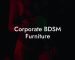 Corporate BDSM Furniture