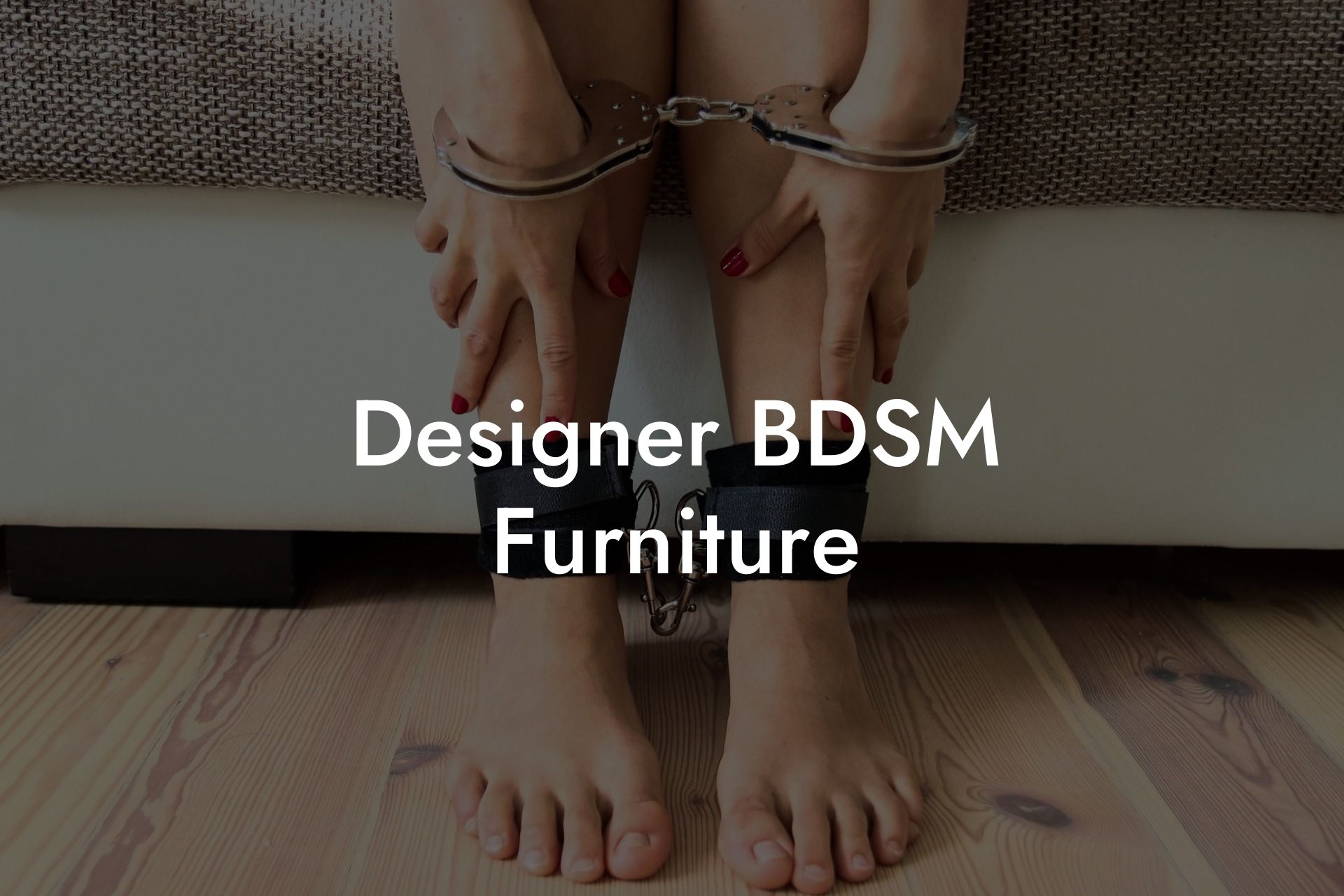 Designer BDSM Furniture