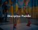 Discipline Paddle