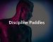 Discipline Paddles