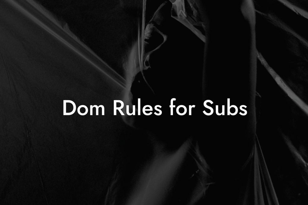 Dom Rules for Subs
