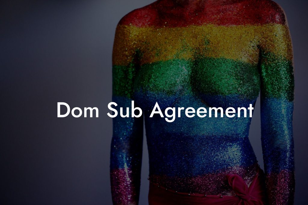 Dom Sub Agreement