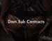 Dom Sub Contracts