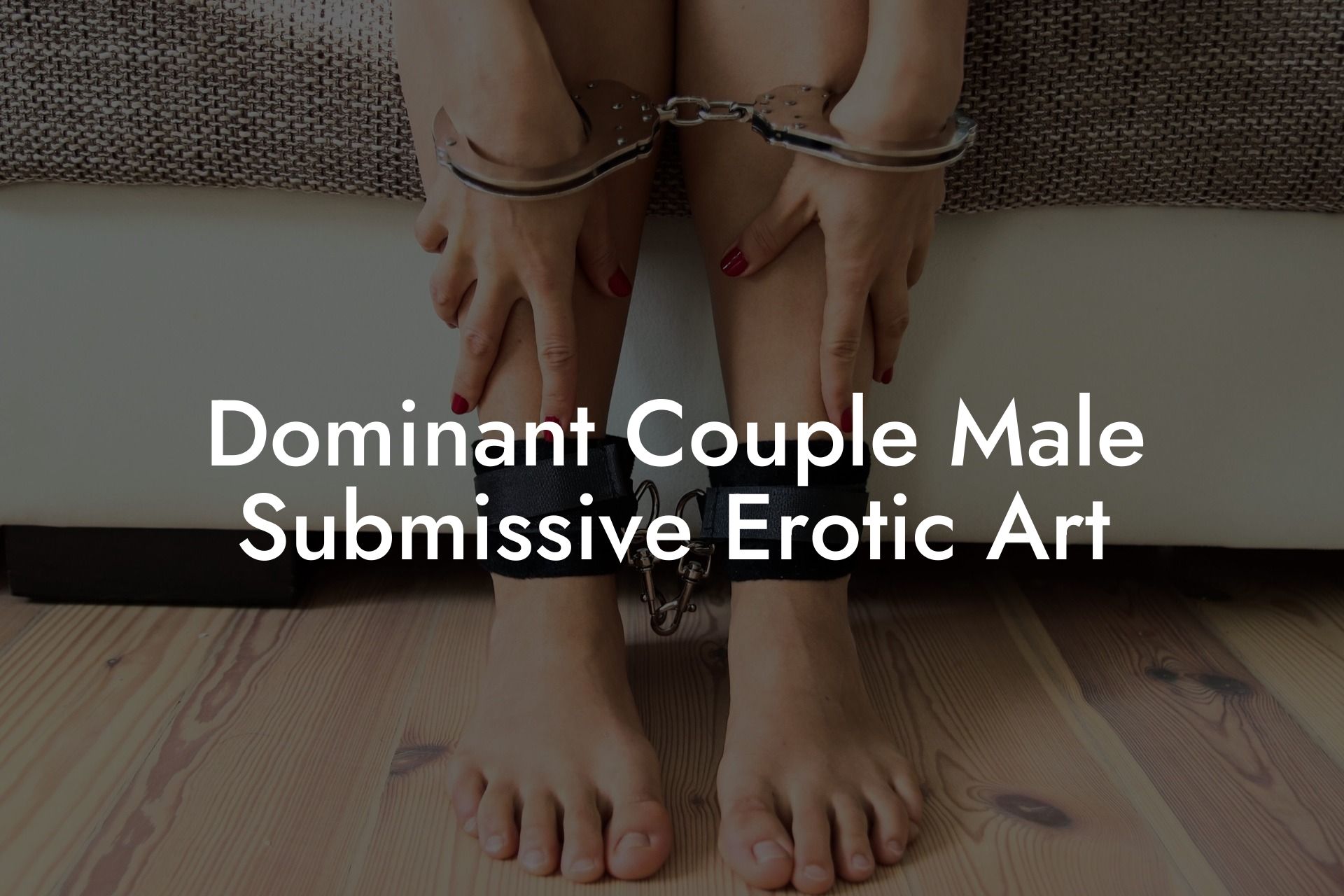 Dominant Couple Male Submissive Erotic Art