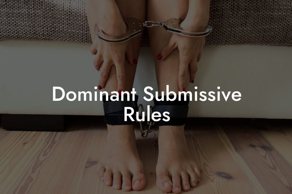 Dominant Submissive Rules