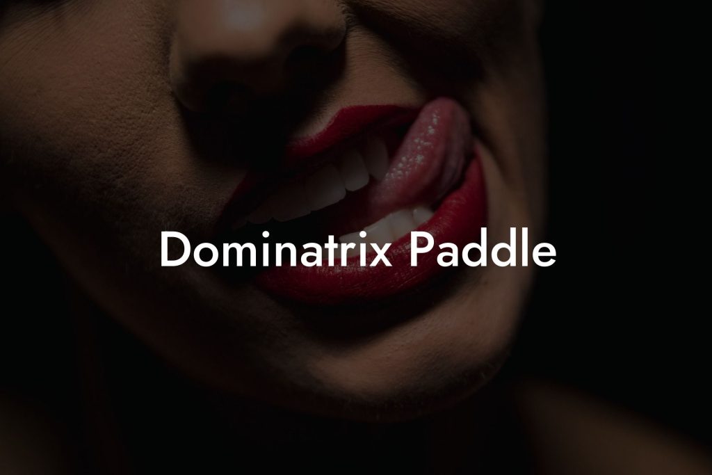 Dominatrix Paddle