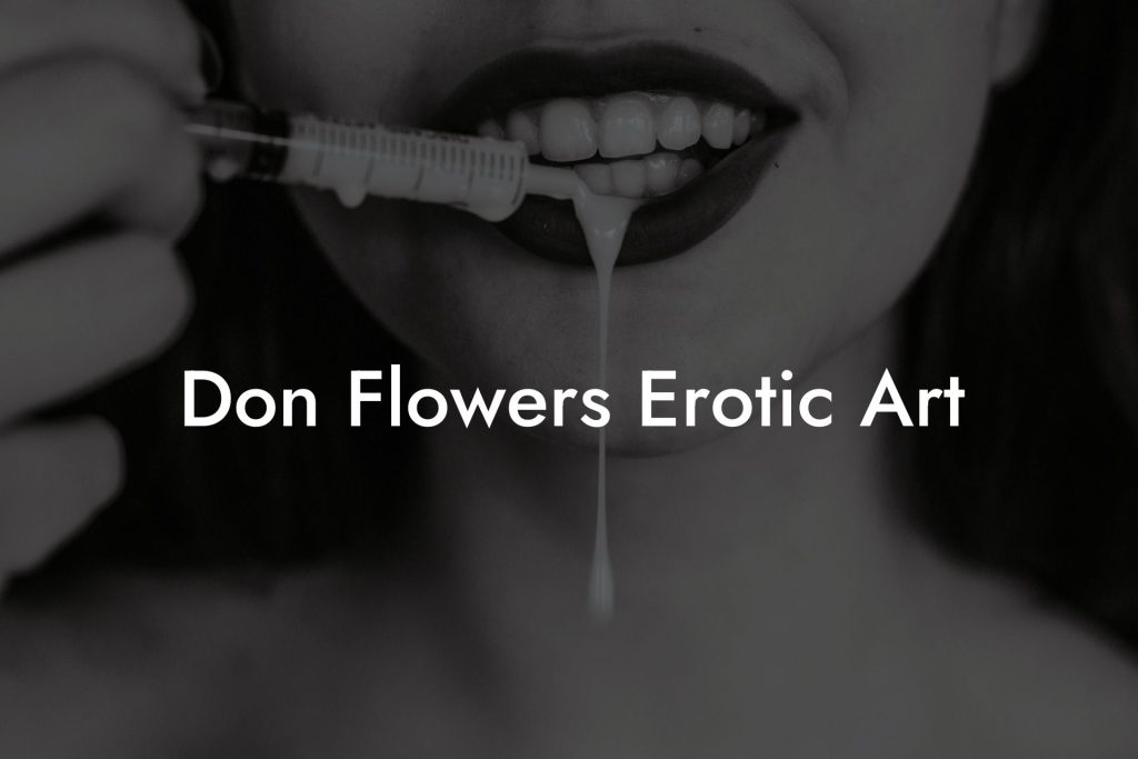 Don Flowers Erotic Art