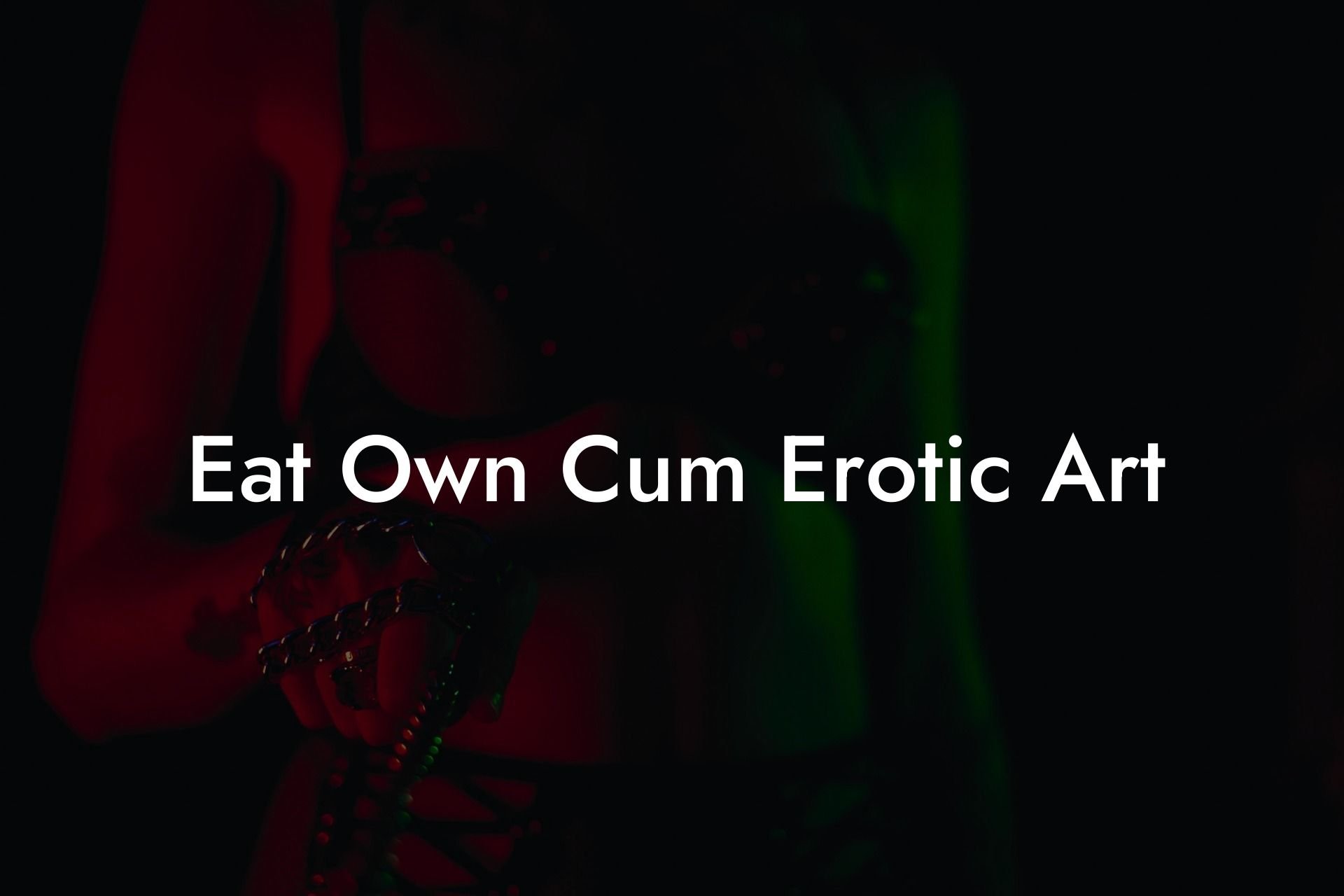 Eat Own Cum Erotic Art