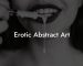 Erotic Abstract Art