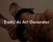 Erotic Ai Art Generator