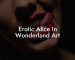 Erotic Alice In Wonderland Art