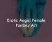 Erotic Angel Female Fantasy Art