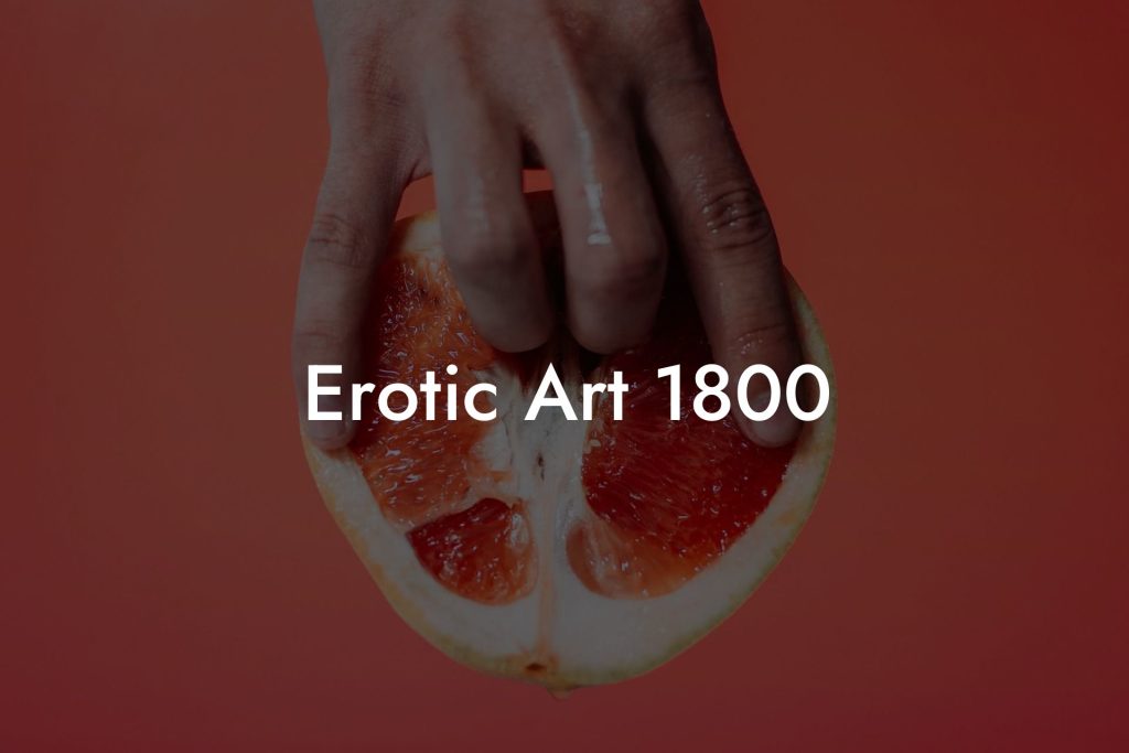 Erotic Art 1800