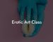 Erotic Art Class