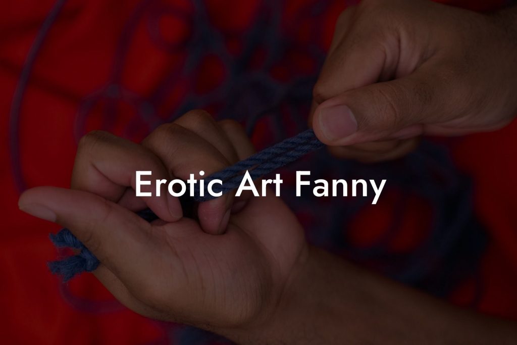 Erotic Art Fanny