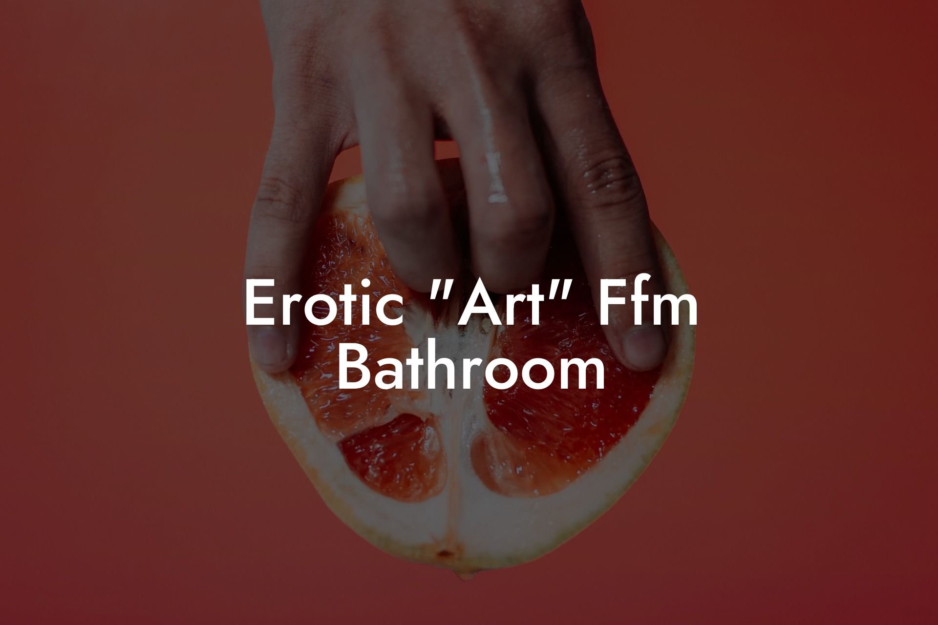 Erotic "Art" Ffm Bathroom