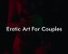 Erotic Art For Couples