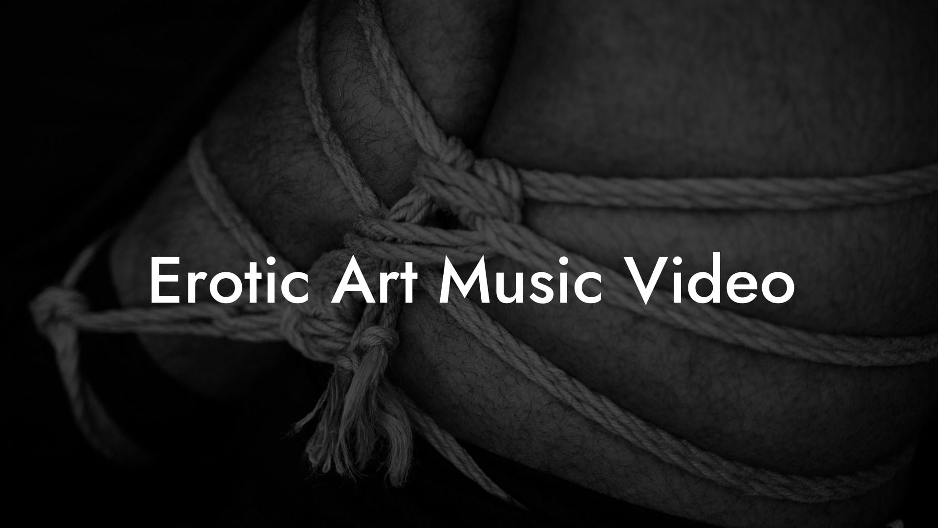 Erotic Art Music Video