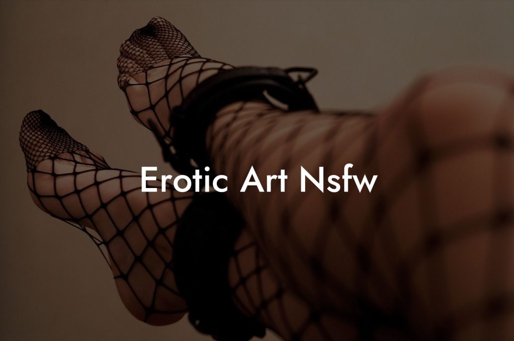 Erotic Art Nsfw