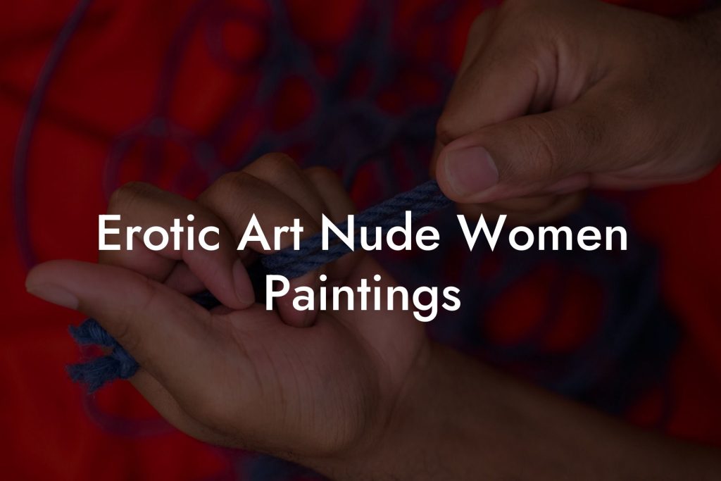 Erotic Art Nude Women Paintings