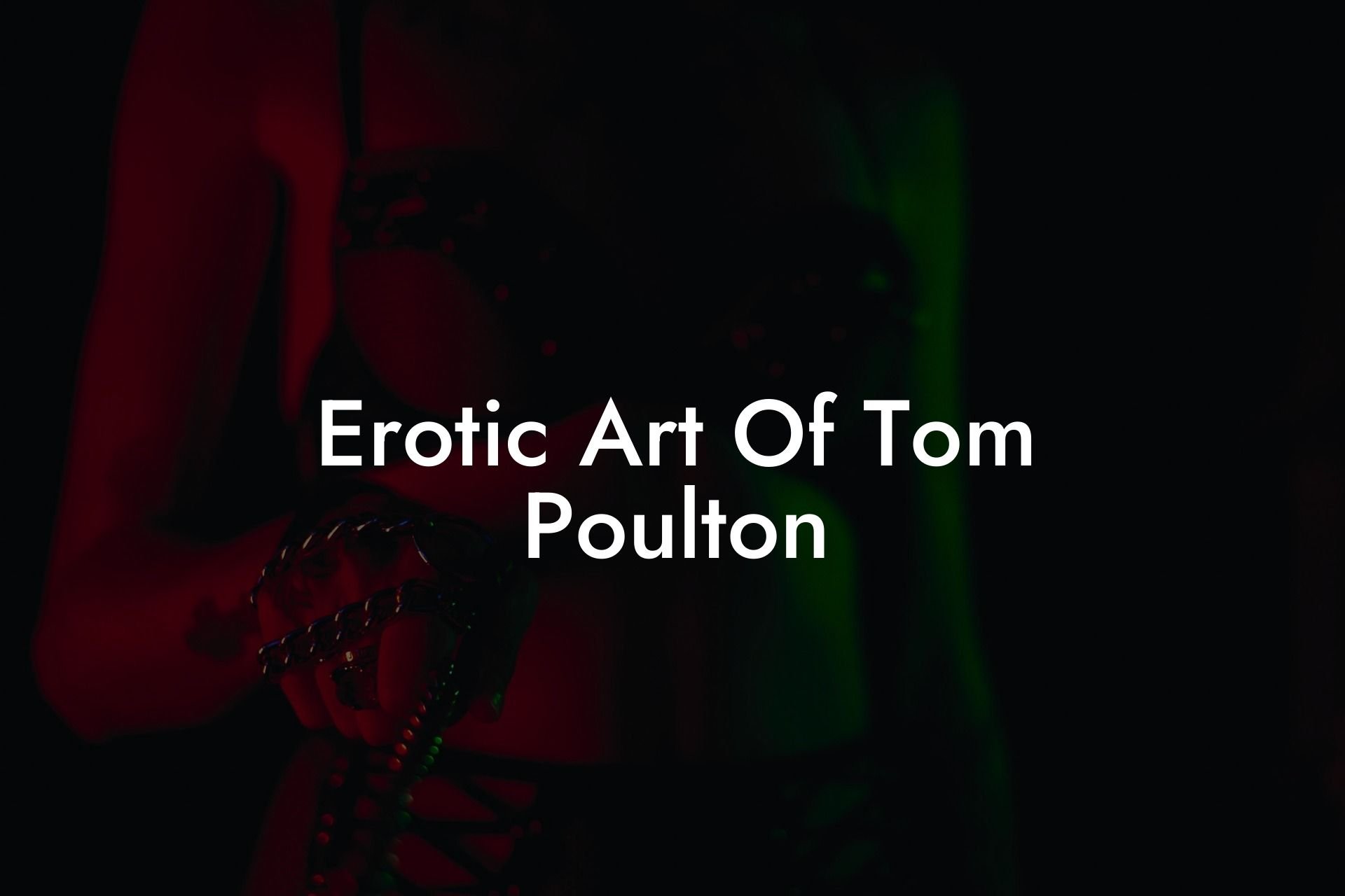 Erotic Art Of Tom Poulton