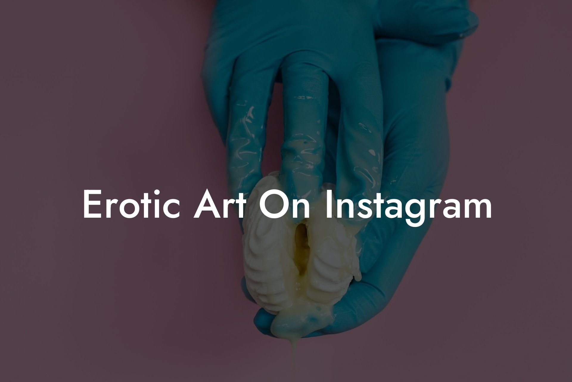 Erotic Art On Instagram