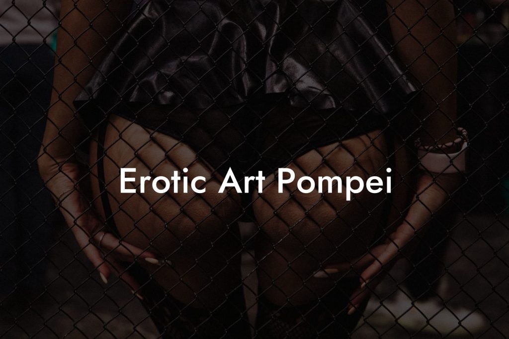 Erotic Art Pompei