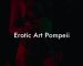 Erotic Art Pompeii
