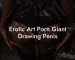 Erotic Art Porn Giant Drawing Penis
